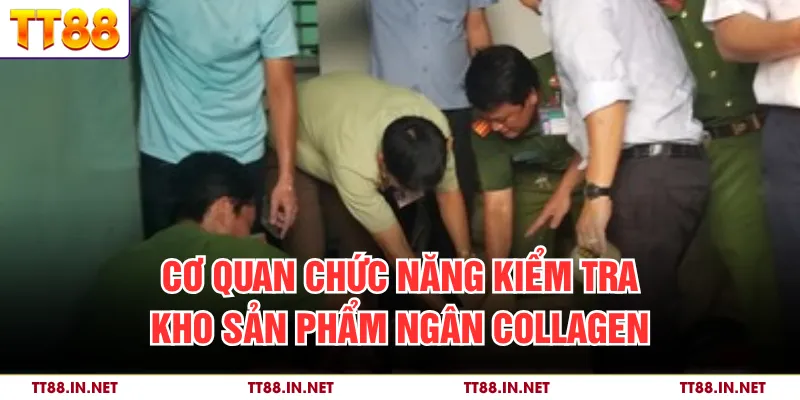 Ngân Collagen Bị Bắt - Thông Tin Chấn Động Xã Hội, Và TT88 2 Cơ quan chức năng kiểm tra kho sản phẩm Ngân Collagen